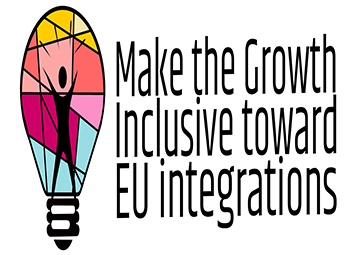 MAKE THE GROWTH INCLUSIVE TOWARD EU INTEGRATIONS – EMPOWERING CIVIL SOCIETY TO EFFECTIVELY CONTRIBUTE TO INCLUSIVE LOCAL GROWTH